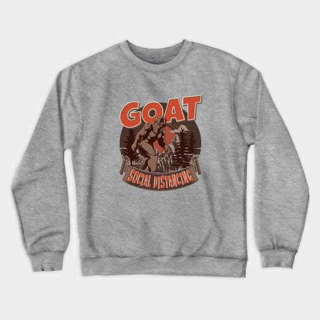 GOAT Social Distancing Crewneck Sweatshirt by ZombieTeesEtc